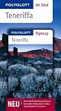 Teneriffa. Polyglott on tour - Reiseführer: Unsere besten Touren. Unsere Top 12 Tipps: Märchenhaft: Wanderung durch Lorbeerwälder. Majestätisch: Vulkan Teide. Rustikal: Fincaferien