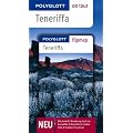 Teneriffa. Polyglott on tour - Reisef�hrer: Unsere besten Touren. Unsere Top 12 Tipps: M�rchenhaft: Wanderung durch Lorbeerw�lder. Majest�tisch: Vulkan Teide. Rustikal: Fincaferien