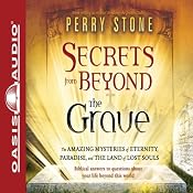 Secrets from Beyond the Grave | [Perry Stone]