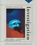 Principles of Investigation and Study Guide to Accompany Principles of Investigation, 2 Books