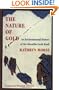 The Nature of Gold: An Environmental History of the Klondike Gold Rush (Weyerhaeuser Environmental Books)