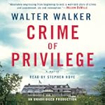 Crime of Privilege: A Novel