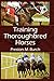 Training Thoroughbred Horses