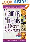 Vitamins, Minerals, and Dietary Supplements (The Nutrition Now Series)