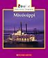 Mississippi (Rookie Read-About Geography)