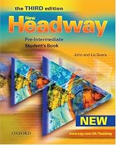 New Headway Pre-Intermediate Third Edition: Student's Book: Student's Book Pre-intermediate lev