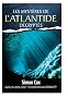 Les myst�res de l'atlantide d�crypt�s