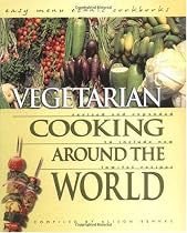 Vegetarian Cooking Around the World: To Include New Low-Fat Recipes (Easy Menu Ethnic Cookbooks)