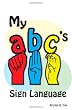 My abc's Sign Language