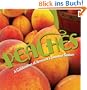 Peaches A Celebration of America&rsquo;s Sweetest Season