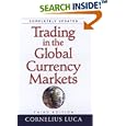 Trading in the Global Currency Markets, 3rd Edition