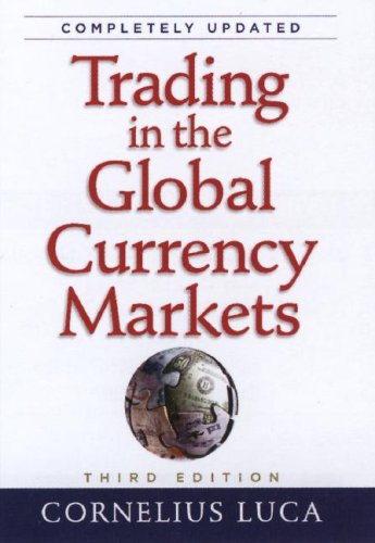 Trading in the Global Currency Markets, 3rd Edition