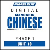 Chinese (Man) Phase 1, Unit 10: Learn to Speak and Understand Mandarin Chinese with Pimsleur Language Programs | [Pimsleur]