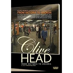 Clive Head: From Victoria to Arcadia