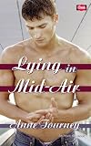 Lying in Mid-Air: An Erotic Romance