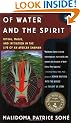 Of Water and the Spirit: Ritual, Magic, and Initiation in the Life of an African Shaman (Arkana)