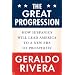 The Great Progression: How Hispanics Will Lead America to a New Era of Prosperity