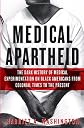 Medical Apartheid