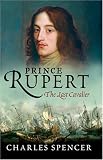 Books : Prince Rupert: The Last Cavalier