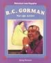 R.C. Gorman: Navajo Artist (Multicultural Junior Biographies)