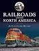 Books : Railroads Across North America