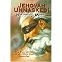 Jehovah Unmasked! by Nathaniel J. Merritt