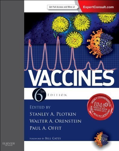 Vaccines: Expert Consult - Online and Print, 6e (Vaccines (Plotkin/ Orenstein))