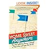 Home Sweet Anywhere: How We Sold Our House, Created a New Life, and Saw the World