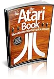 The Atari book : the ultimate collector's guide to Atari