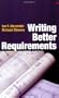 Writing Better Requirements