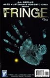 Fringe #1 J. J. Abrams 1st Print Fringe #1 J. J. Abrams 1st Print