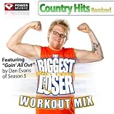 The Biggest Loser Workout Mix - Country Hits Remixed