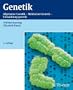 Genetik: Allgemeine Genetik - Molekulare Genetik - Entwicklungsgenetik