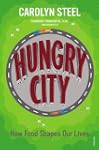 Hungry City: How Food Shapes Our Lives