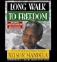 Long Walk to Freedom: Autobiography of Nelson Mandela