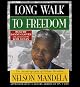 Long Walk to Freedom: The Autobiography of Nelson Mandela : With Connections (HRW library)