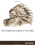 North American Indians of the Plains