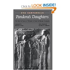Pandora's Daughters: The Role and Status of Women in Greek and Roman Antiquity