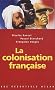 La colonisation fran�aise