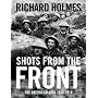 Shots from the Front: The British Soldier 1914-18