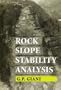 Rock Slope Stability Analysis