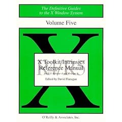 X Toolkit Intrinsics Ref Man R5: v. 5 (Definitive Guides to the X Window System)