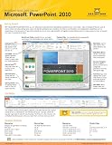  : Microsoft Powerpoint 2010 Quick Start Reference Card, 6-page Tri-fold Tips & Tricks Shortcut Training & Help Guide (Microsoft Office 2010 Quick Reference Cards)