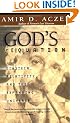 God's Equation: Einstein, Relativity, and the Expanding Universe
