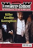 Jerry Cotton - Folge 2855: Killer Kredite Korruption