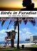Birds in Paradise (lighthearted mystery novella, Includes Sneak Preview of Flowerbed of State)