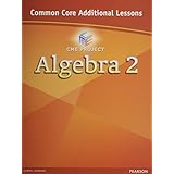 center for math education 2012 common core algebra 2 additional lessons student workbook grade 1011