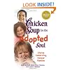 Chicken Soup for the Adopted Soul: Stories Celebrating Forever Families (Chicken Soup for the Soul)