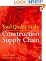 Total Quality in the Construction Supply Chain