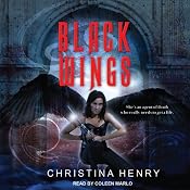Black Wings: Black Wings Series, Book 1 | [Christina Henry]
